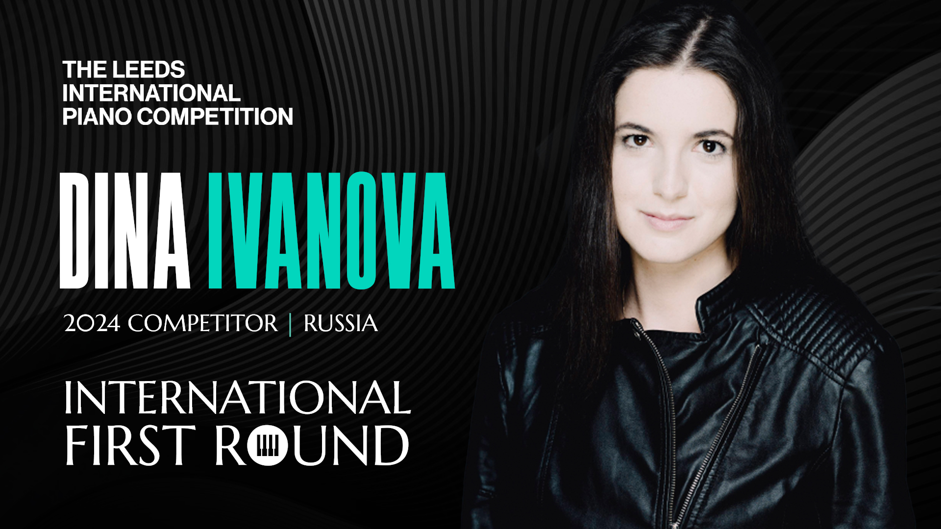 Dina Ivanova Leeds International Piano Competition 2025