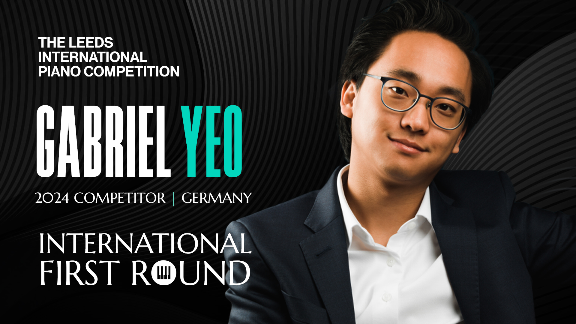 Gabriel Yeo Leeds International Piano Competition 2025